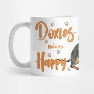 Doxies make me Happy! Especially for Doxie owners! Mug